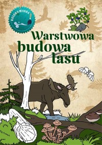 Warstwowa budowa lasu. Kolorowanka - okładka książki