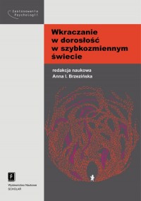 Wkraczanie w dorosłość w szybkozmiennym - okładka książki