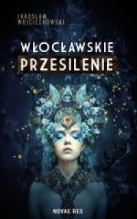 Włocławskie przesilenie - okładka książki