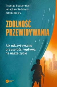 Zdolność przewidywania. Jak odczytywanie - okładka książki