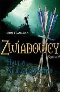 Zwiadowcy. Tom 9. Halt w niebezpieczeństwie - okładka książki