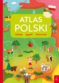 Atlas przedszkolaka. Atlas Polski - okładka książki