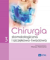 Chirurgia stomatologiczna i szczękowo-twarzowa - okładka książki