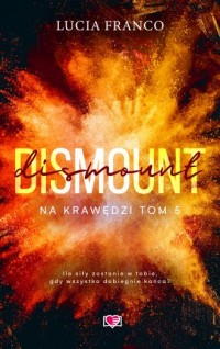 Dismount. Na krawędzi. Tom 5 - okładka książki