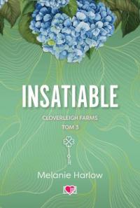 Insatiable. Cloverleigh Farms. - okładka książki