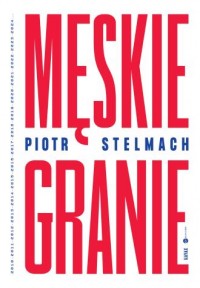 Męskie Granie - okładka książki