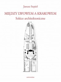 Między Lwowem a Krakowem.. Szkice - okładka książki