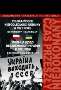 Polska wobec niepodległości Ukrainy - okładka książki