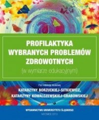 Profilaktyka wybranych problemów - okładka książki