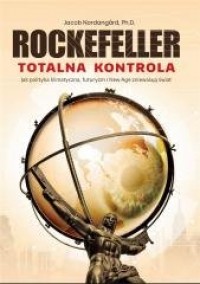 Rockefeller - Totalna Kontrola - okładka książki