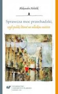 Sprawcza moc przechadzki, czyli - okładka książki