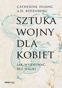 Sztuka wojny dla kobiet. Jak wygrywać - okładka książki