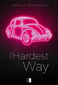 The Hardest Way - okładka książki
