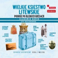 Wielkie Księstwo Litewskie. Podróż - pudełko audiobooku