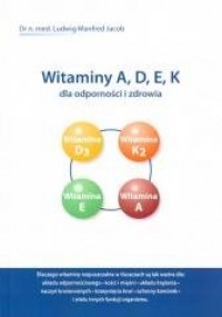 Witaminy A, D, E, K dla odporności - okładka książki