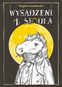 Wysadzeni z siodła - okładka książki