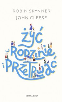 Żyć w rodzinie i przetrwać - okładka książki