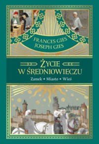 Życie w średniowieczu - okładka książki