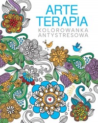 Arteterapia Kolorowanka antystresowa - okładka książki