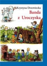 Banda z Uroczyska - okładka książki