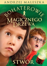 Bohaterowie Magicznego Drzewa. - okładka książki