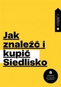 Jak znaleźć i kupić Siedlisko cz. - okładka książki
