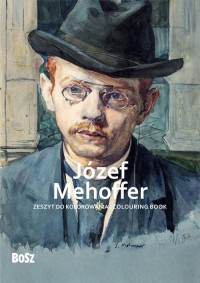 Józef Mehoffer - zeszyt do kolorowania - okładka książki