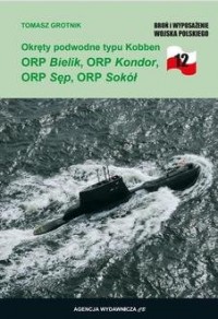 Okręty podwodne typu Kobben ORP - okładka książki