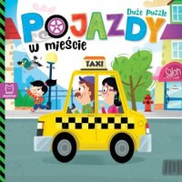 Pojazdy w mieście Duże puzzle - okładka książki