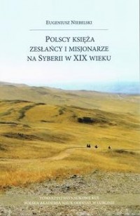 Polscy księża zesłańcy i misjonarze - okładka książki