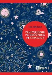 Przewodnik podróżnika po gwiazdach - okładka książki