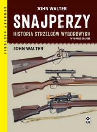 Snajperzy Historia strzelców wyborowych - okładka książki