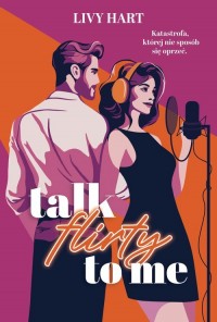 Talk Flirty to Me - okładka książki