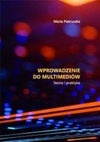 Wprowadzenie do multimediów. Teoria - okładka książki