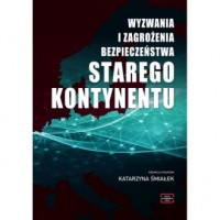 Wyzwania i zagrożenia bezpieczeństwa - okładka książki