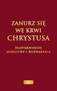 Zanurz się we Krwi Chrystusa - okładka książki