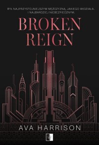 Broken Reign - okładka książki