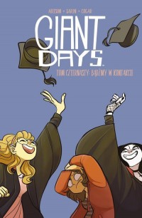 Giant Days. Tom 14. Bądźmy w kontakcie. - okładka książki