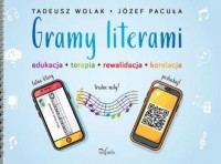 Gramy literami. Edukacja - terapia - okładka książki