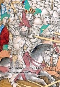 Grgurevci 8 - 9 VI 1463. Polska - okładka książki