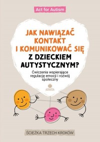 Jak nawiązać kontakt i komunikować - okładka książki