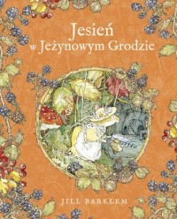 Jesień w Jeżynowym Grodzie - okładka książki