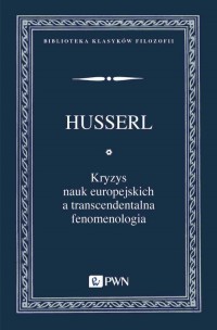 Kryzys nauk europejskich a transcendentalna - okładka książki