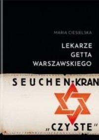 Lekarze getta warszawskiego - okładka książki