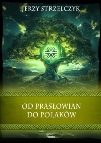 Od Prasłowian do Polaków - okładka książki