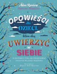 Opowieści dla dzieci, które chcą - okładka książki