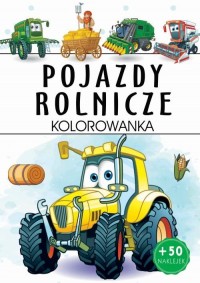 Pojazdy rolnicze - kolorowanka - okładka książki