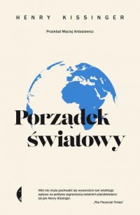 Porządek światowy. Henry Kissinger - okładka książki