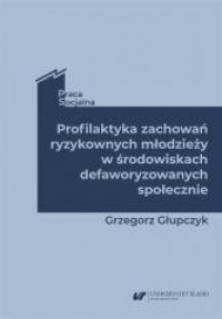 Profilaktyka zachowań ryzykownych - okładka książki