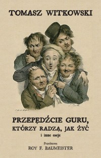 Przepędźcie guru, którzy radzą, - okładka książki